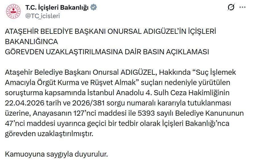ANKARA, – İÇİŞLERİ Bakanlığı, hakkında yürütülen soruşturma kapsamında tutuklanan Ataşehir
