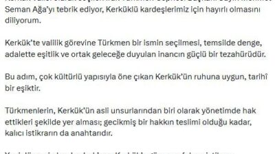 ANKARA, – İLETİŞİM Başkanı Burhanettin Duran, “Kerkük Valisi olarak seçilen