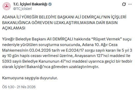 ANKARA, – İÇİŞLERİ Bakanlığı, Adana’nın Yüreğir ilçesi Belediye Başkanı Ali