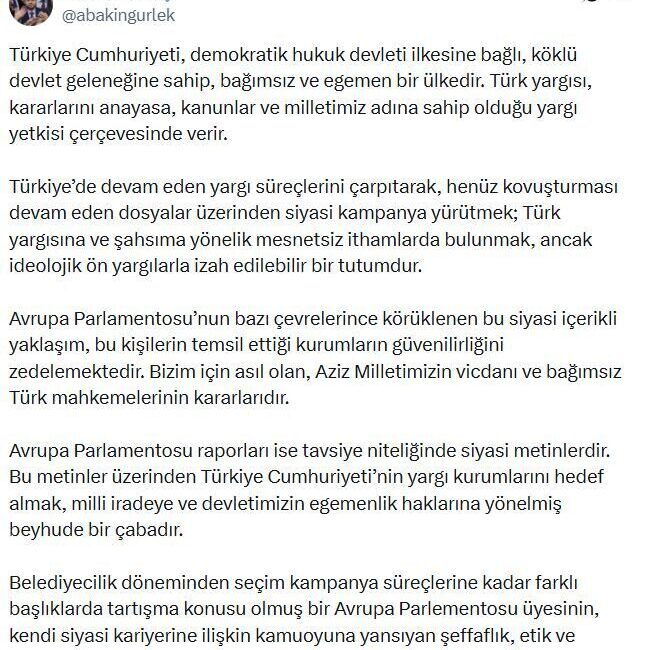 Bakan Gürlek: Türkiye’nin yargısını hedef almak beyhude bir çabadır ANKARA, – ADALET Bakanı Akın Gürlek, “Avrupa Parlamentosu raporları tavsiye