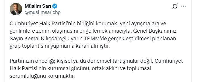 CHP Sözcüsü Sarı: Kılıçdaroğlu, yarın grup toplantısı yapmayacak ANKARA, – CHP Sözcüsü Müslim Sarı, CHP Genel Başkanı Kemal