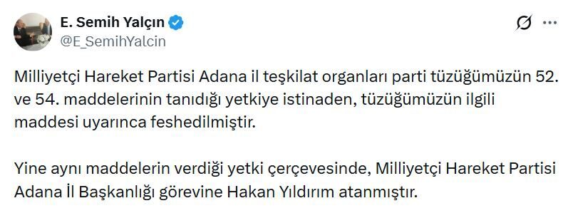 MHP Adana il teşkilatı feshedildi ANKARA, – MHP Genel Başkan Yardımcısı Semih Yalçın, partisinin Adana