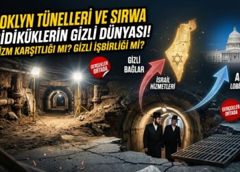 Amerika’daki Hasidik Yahudiler Kimdir? Tüneller, İsrail İle Gizli Bağlar ve Küresel Siyasetin Perde Arkası