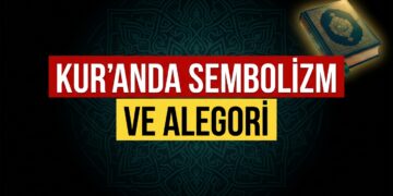 Muhammed Esed - Kur'an Mesajı: Kur'an'da Sembolizm ve Alegori